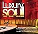 Luxury Soul 2013 / Various