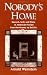Nobody's Home: Speech, Self, and Place in American Fiction from Hawthorne to DeLillo