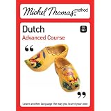 Michel Thomas Method: Dutch Advanced Course (Michel Thomas Series)by Els Van geyte