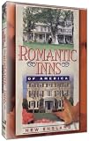 Romantic Inns of America: New England