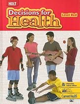 [Download] Holt Decisions for Health, Level Red, Student Edition [Z.I.P]