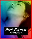 Dark Passions: An Erotic Paranormal Vampire Novella