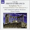 Luis de Freitas Branco : Symphonie n� 3 -  Suite Alentejana n� 2
