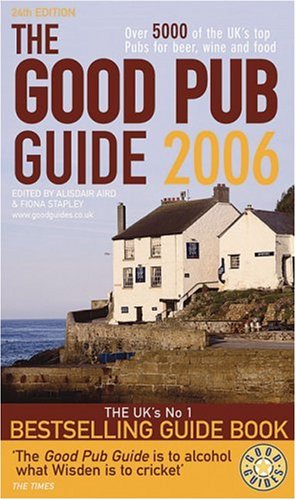 The Good Pub Guide 2006 (Good Pub Guide)