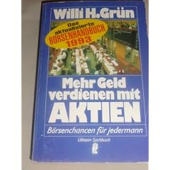 Mehr Geld verdienen mit Aktien. B�rsenchancen f�r jedermann. ( Sachbuch).