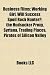 Business Films: Working Girl, Will Success Spoil Rock Hunter?, the Hudsucker Proxy, Syriana, Trading Places, Pirates of Silicon Valley