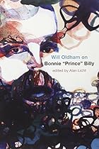 Will Oldham on Bonnie  Will Oldham on Bonnie