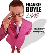 Frankie Boyle Live | [Frankie Boyle]