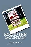  Round This Mountain