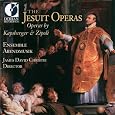 Kapsberger & Zipoli: The Jesuit Operas by Giovanni Girolamo (Johann Hieronymus) Kapsberger, Domenico Zipoli, James David Christie, Ensemble Abendmusik, Michael Collver, Anne Harley