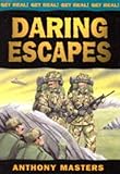 Daring escapes