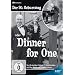 Dinner For One (der 90. Geburtstag von Miss Sophie)