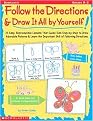 Follow the Directions & Draw It All by Yourself! (Paperback)