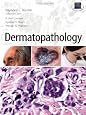 Dermatopathology, Third Edition