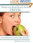 Things You Should Know About Teeth:A Dental Health Guide.