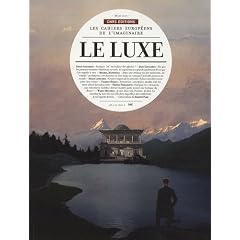 Les cahiers de l'imaginaire, N� 2, Mars 2010 : Le luxe