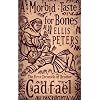 A Morbid Taste for Bones