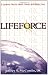 LifeForce: A Dynamic Plan For Health, Vitality and Weight Los