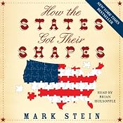 How the States Got Their Shapes | [Mark Stein]