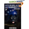 Faces of Love, Death and Transformation: A Spiritual Memoir by Connie Marshall