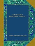 Produkt-Bild: Lehrbuch Der Mineralogie, Volume 1