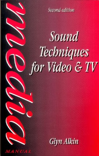 Sound Techniques for Video and TV (Media Manuals)