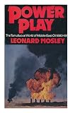 Power play : the tumultuous world of Middle East oil, 1890-1973