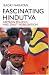 Fascinating Hindutva