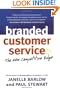 Branded Customer Service: The New Competitive Edge