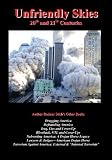 Unfriendly Skies: 20th & 21st Centuries