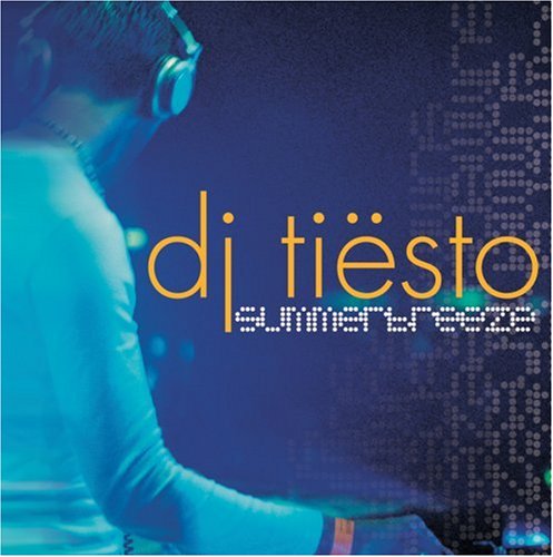 DJ Tiesto - Summerbreeze - Zortam Music