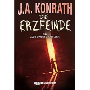 Die Erzfeinde (Ein Jack-Daniels-Thriller 6)