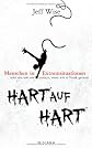 Hart auf hart: Menschen in Extremsituationen oder was mit uns passiert, wenn wir in Panik geraten (ger)