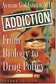 Addiction: From Biology to Drug Policy