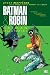 Batman & Robin Volume 3: Batman & Robin Must Die