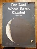 The Last Whole Earth Catalog: Access To Tools