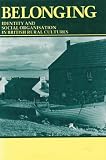 Belonging : identity and social organisation in British rural cultures