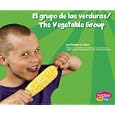 El grupo de las verduras The Vegetable Group (Pebble Plus Bilingual) (Spanish Edition) by 