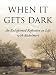 When It Gets Dark