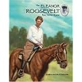 The Eleanor Roosevelt You Never Knew (Reinforced Hardcover)
