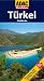  : ADAC Reisef&uuml;her T&uuml;rkei S&uuml;dk&uuml;ste: Hotels, Restaurants, St&auml;dte, Museen, Landschaften, Moscheen, Antike St&auml;tten, Str&auml;nde