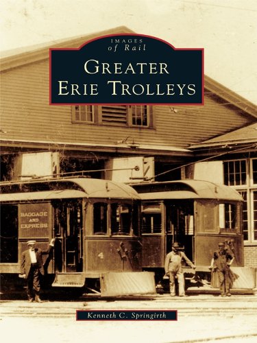 Greater Erie Trolleys (Images of Rail)