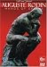 Auguste Rodin: The Hands of Genius - Art and Splendor Series