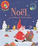No&euml;l avec des Dr&ocirc;les de Petites B&ecirc;tes : Un livre de jeux et d'activit&eacute;s avec un calendrier de l'Avent + 40 autocollants
