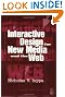 Interactive Design for New Media and the Web