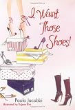 I Want Those Shoes!