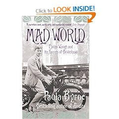 Mad World: Evelyn Waugh and the Secrets of Brideshead