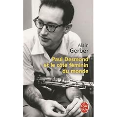 Paul Desmond et le c�t� f�minin du monde
