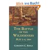The Battle of the Wilderness May 5-6, 1864