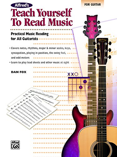 Alfred's Teach Yourself to Read Music for Guitar: Practical Music Reading for All Guitarists! (Guitar) (Teach Yourself Series)